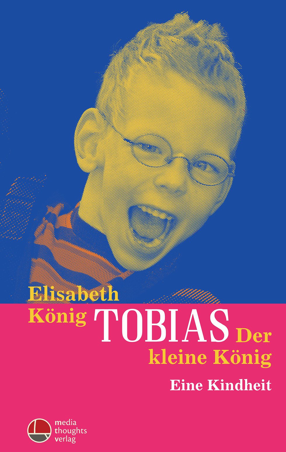 Tobias - Der kleine König